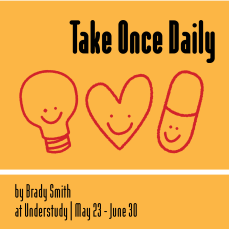 Logo for Take Once Daily by Brady Smith