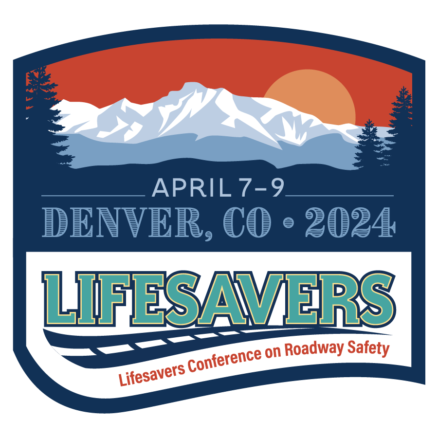 Lifesavers Conference on Roadway Safety